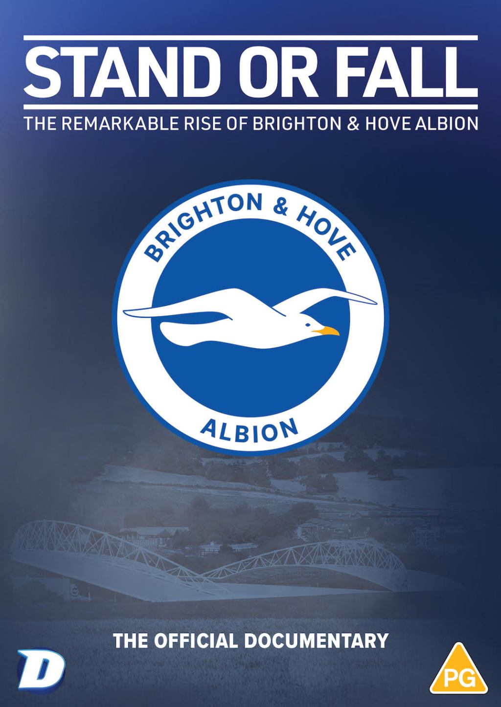 Powerful sports documentary, Stand or Fall: The Remarkable Rise of Brighton & Hove Albion, on Blu-ray, DVD & Digital worldwide from 8th&nbsp;September!