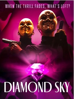 Diamond Sky – a haunting new British psychological thriller> Out Now on&nbsp;Digital